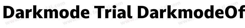 Darkmode Trial DarkmodeOff Medium字体转换